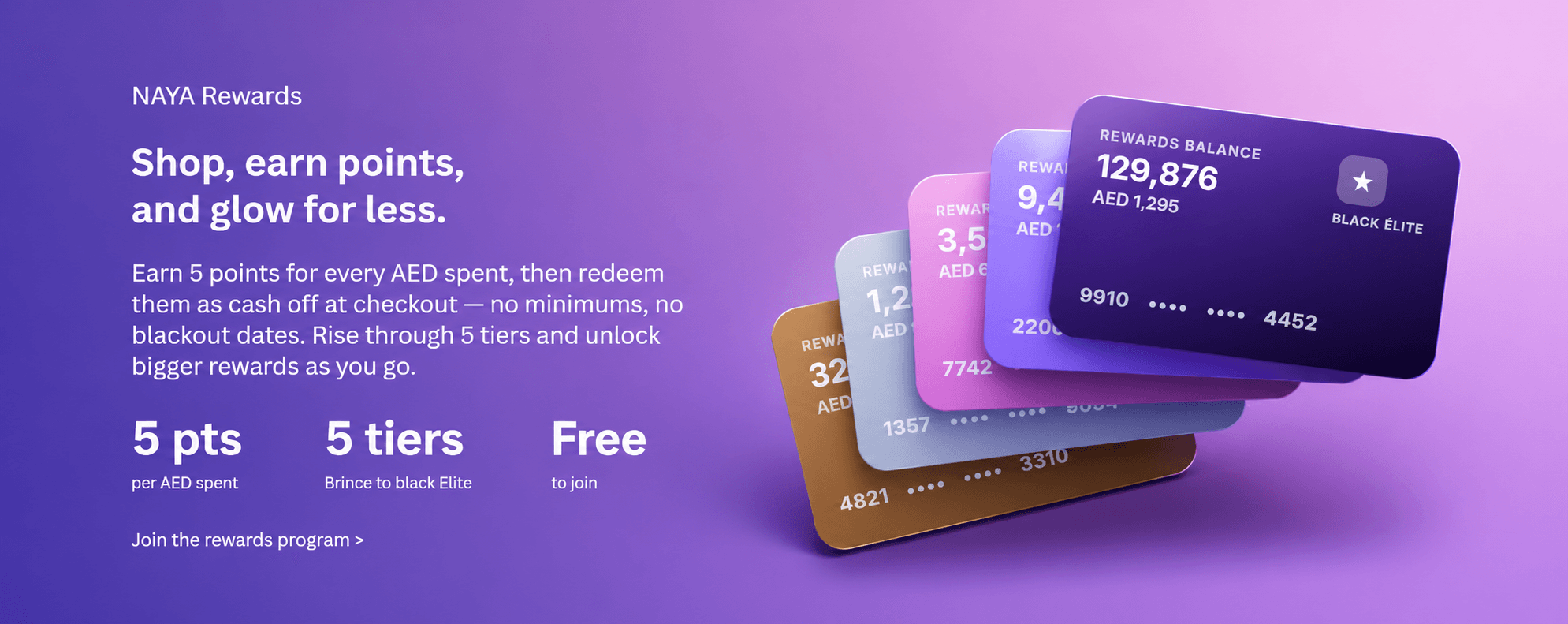 Naya Rewards — Shop, earn points, and glow for less